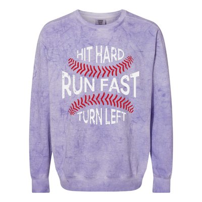 Hit Hard Run Fast Turn Left Funny Baseball Player Colorblast Crewneck Sweatshirt