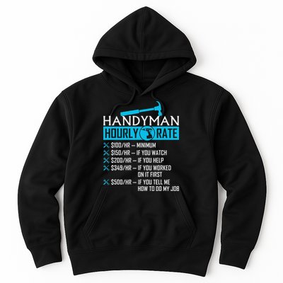 Handyman Hourly Rate Humor Carpenter Funny Handy Man Hoodie
