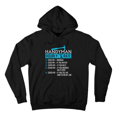 Handyman Hourly Rate Humor Carpenter Funny Handy Man Hoodie