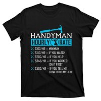 Handyman Hourly Rate Humor Carpenter Funny Handy Man T-Shirt