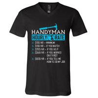 Handyman Hourly Rate Humor Carpenter Funny Handy Man V-Neck T-Shirt