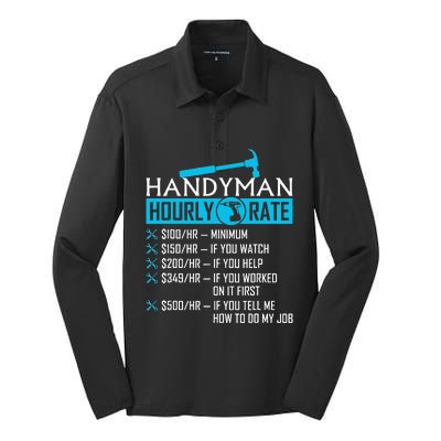 Handyman Hourly Rate Humor Carpenter Funny Handy Man Silk Touch Performance Long Sleeve Polo