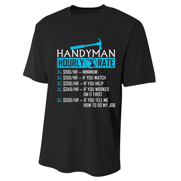 Handyman Hourly Rate Humor Carpenter Funny Handy Man Performance Sprint T-Shirt