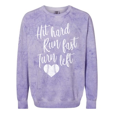 Hit Hard Run Fast Turn Left Baseball Softball Mom Gift Colorblast Crewneck Sweatshirt