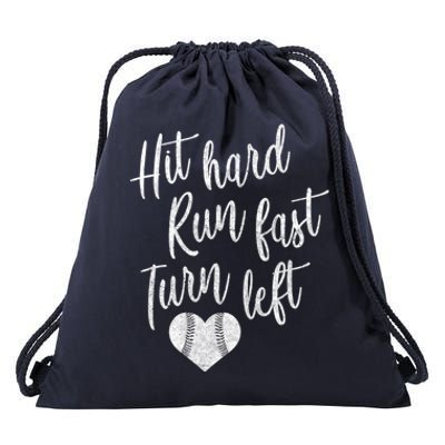 Hit Hard Run Fast Turn Left Baseball Softball Mom Gift Drawstring Bag