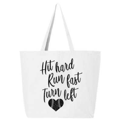 Hit Hard Run Fast Turn Left Baseball Softball Mom Gift 25L Jumbo Tote