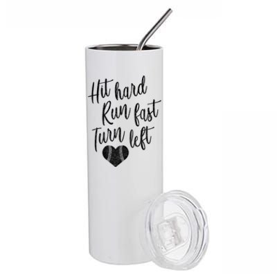 Hit Hard Run Fast Turn Left Baseball Softball Mom Gift Stainless Steel Tumbler