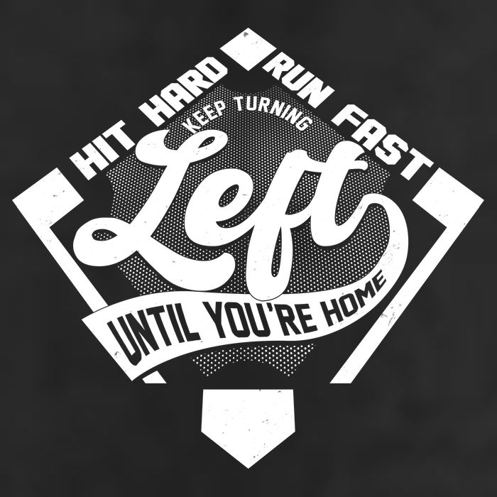 Hit Hard Run Fast Keep Turning Left Until Youre Home Baseball Golf Towel
