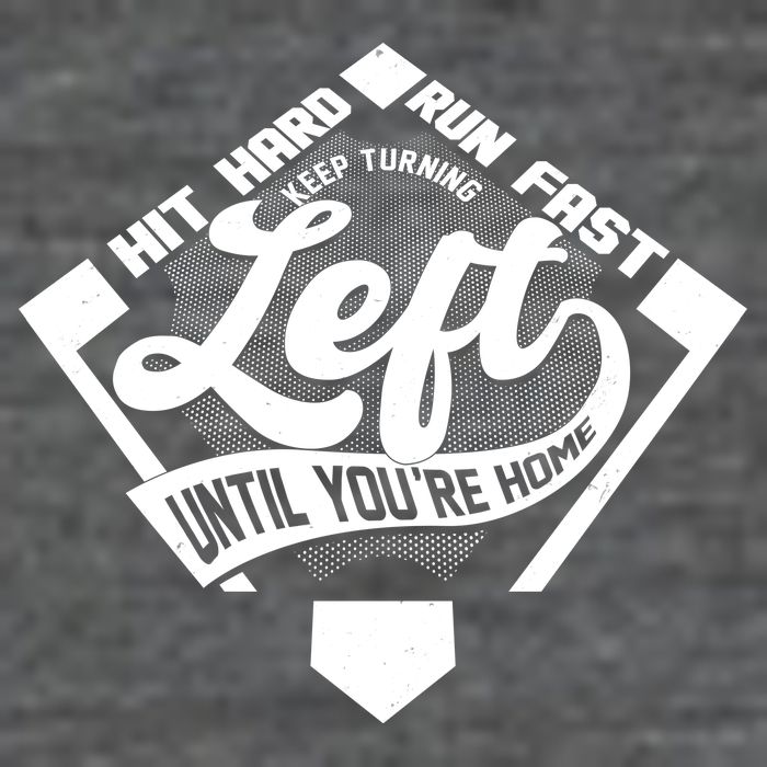 Hit Hard Run Fast Keep Turning Left Until Youre Home Baseball Wool Snapback Cap