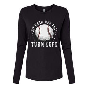 Hit Hard Run Fast Turn Left Baseball Player Womens Cotton Relaxed Long Sleeve T-Shirt