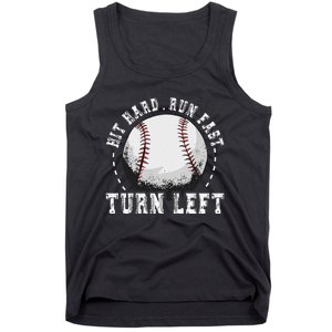 Hit Hard Run Fast Turn Left Baseball Player Tank Top