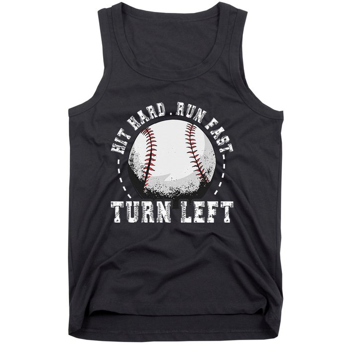 Hit Hard Run Fast Turn Left Baseball Player Tank Top