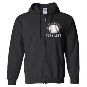 Hit Hard Run Fast Turn Left Baseball Player Full Zip Hoodie