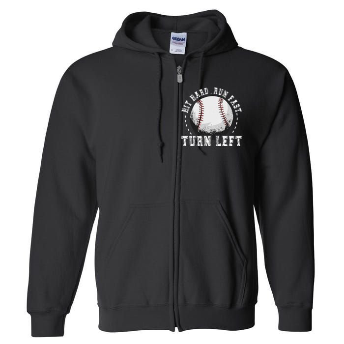 Hit Hard Run Fast Turn Left Baseball Player Full Zip Hoodie