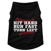 Hit Hard Run Fast Turn Left Funny Baseball Player & Fan Doggie Tank