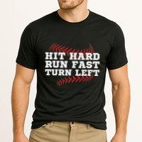 Hit Hard Run Fast Turn Left Funny Baseball Player & Fan Performance Shirt