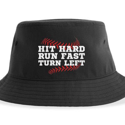 Hit Hard Run Fast Turn Left Funny Baseball Player & Fan Sustainable Bucket Hat