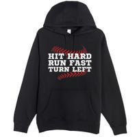 Hit Hard Run Fast Turn Left Funny Baseball Player & Fan Premium Pullover Hoodie