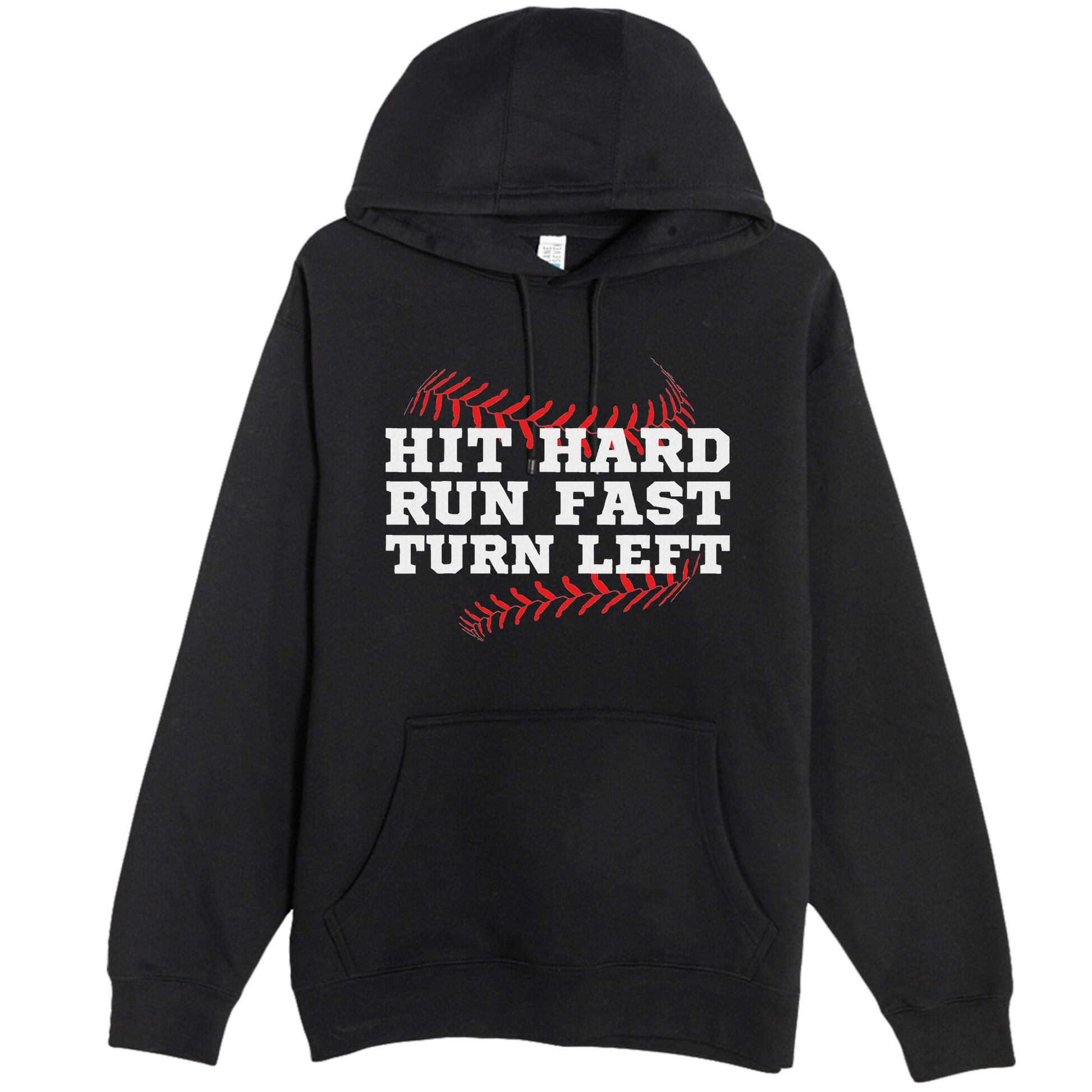 Hit Hard Run Fast Turn Left Funny Baseball Player & Fan Premium Pullover Hoodie