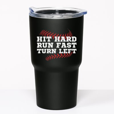 Hit Hard Run Fast Turn Left Funny Baseball Player & Fan Tumbler