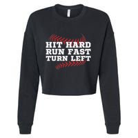 Hit Hard Run Fast Turn Left Funny Baseball Player & Fan Cropped Pullover Crew