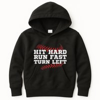 Hit Hard Run Fast Turn Left Funny Baseball Player & Fan Kids Hoodie