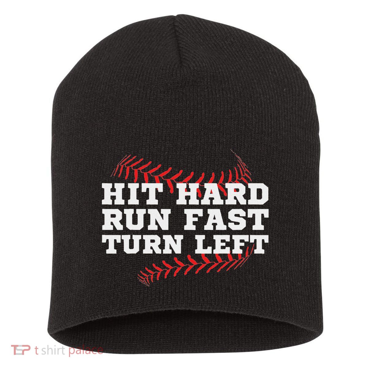 Hit Hard Run Fast Turn Left Funny Baseball Player & Fan Short Acrylic Beanie