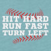 Hit Hard Run Fast Turn Left Funny Baseball Player & Fan Sueded Cloud Jersey T-Shirt