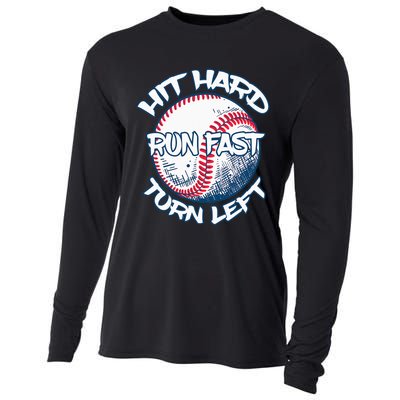 Hit Hard Run Fast Turn Left Baseball Softball Gifts Mom Cooling Performance Long Sleeve Crew