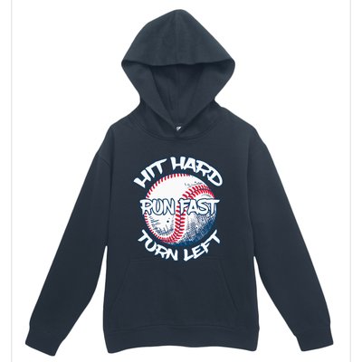 Hit Hard Run Fast Turn Left Baseball Softball Gifts Mom Urban Pullover Hoodie