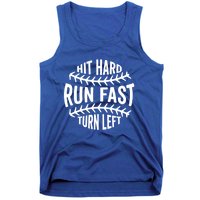 Hit Hard Run Fast Turn Left Funny Baseball Player Fan Cool Gift Tank Top