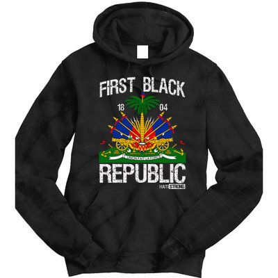 Haitian History Revolution Since 1804 First Black Republic Tie Dye Hoodie