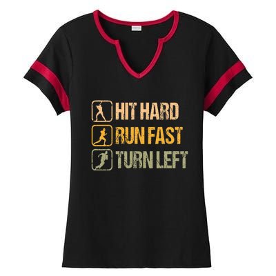 Hit Hard Run Fast Turn Left Design Baseball Lover Ladies Halftime Notch Neck Tee