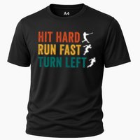 Hit Hard Run Fast Turn Left Funny Baseball Player And Fan Cool Gift Cooling Performance Crew T-Shirt