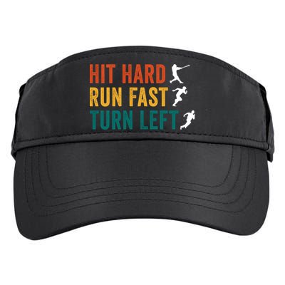 Hit Hard Run Fast Turn Left Funny Baseball Player And Fan Cool Gift Adult Drive Performance Visor