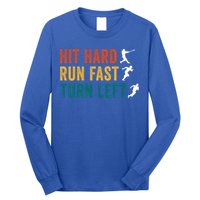Hit Hard Run Fast Turn Left Funny Baseball Player And Fan Cool Gift Long Sleeve Shirt
