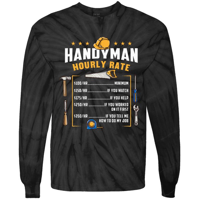 Handyman Hourly Rate Tie-Dye Long Sleeve Shirt