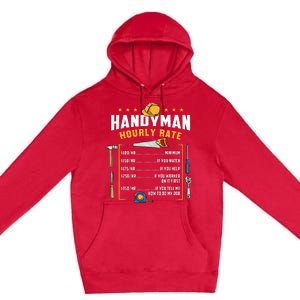 Handyman Hourly Rate Premium Pullover Hoodie