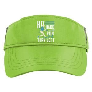 Hit Hard Run Fast Turn Left Funny Baseball Saying Boy Teen Great Gift Adult Drive Performance Visor