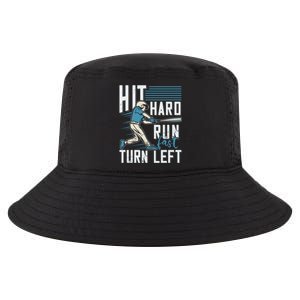 Hit Hard Run Fast Turn Left Funny Baseball Saying Boy Teen Great Gift Cool Comfort Performance Bucket Hat