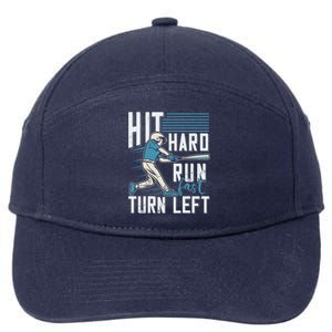 Hit Hard Run Fast Turn Left Funny Baseball Saying Boy Teen Great Gift 7-Panel Snapback Hat