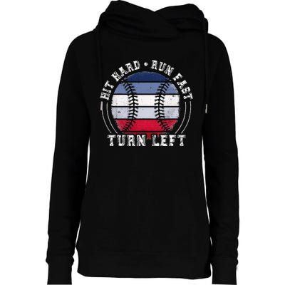 Hit Hard Run Fast Turn Left Baseball Player Womens Funnel Neck Pullover Hood