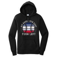 Hit Hard Run Fast Turn Left Baseball Player Women's Pullover Hoodie