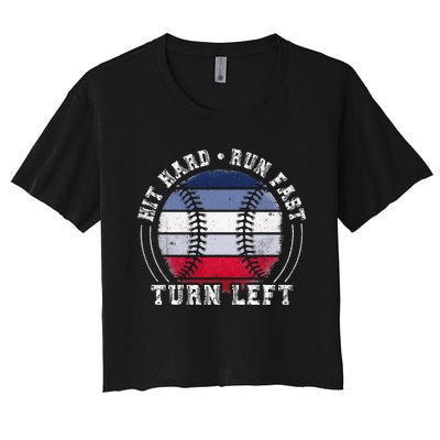 Hit Hard Run Fast Turn Left Baseball Player Women's Crop Top Tee