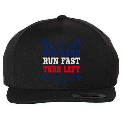 Hit Hard Run Fast Turn Left Funny Baseball Softball Gift Wool Snapback Cap