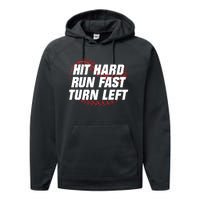 Hit Hard Run Fast Turn Left Funny Baseball Player & Fan Performance Fleece Hoodie