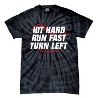 Hit Hard Run Fast Turn Left Funny Baseball Player & Fan Tie-Dye T-Shirt