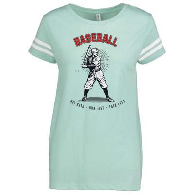 Hit Hard Run Fast Turn Left Funny Baseball Player & Fan Enza Ladies Jersey Football T-Shirt