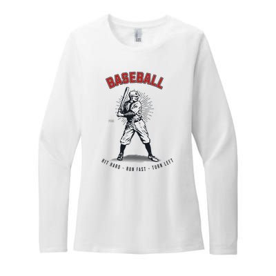 Hit Hard Run Fast Turn Left Funny Baseball Player & Fan Womens CVC Long Sleeve Shirt