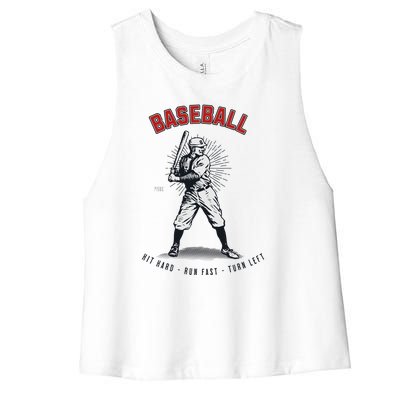 Hit Hard Run Fast Turn Left Funny Baseball Player & Fan Women's Racerback Cropped Tank